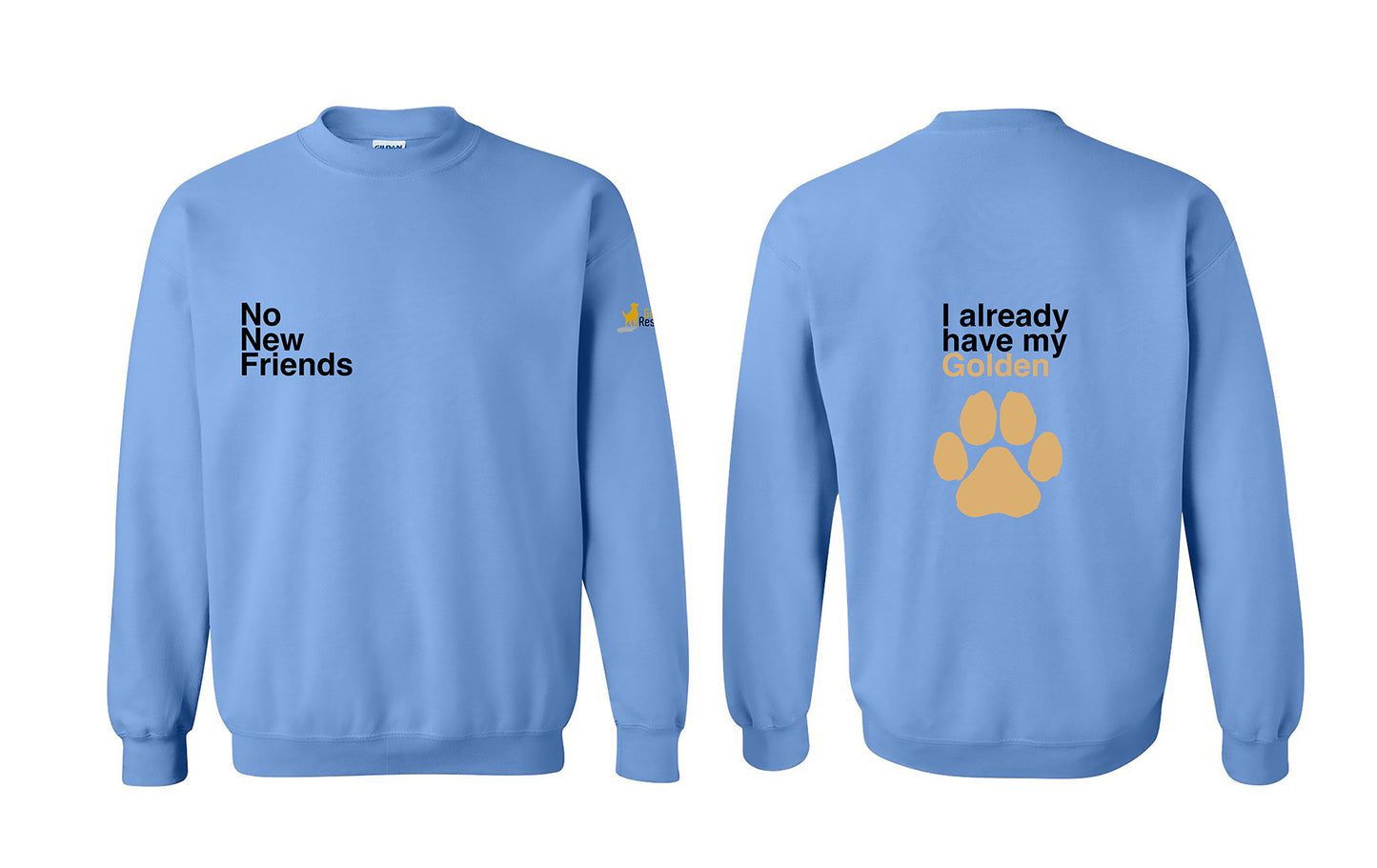 Sweatshirt - No New Friend