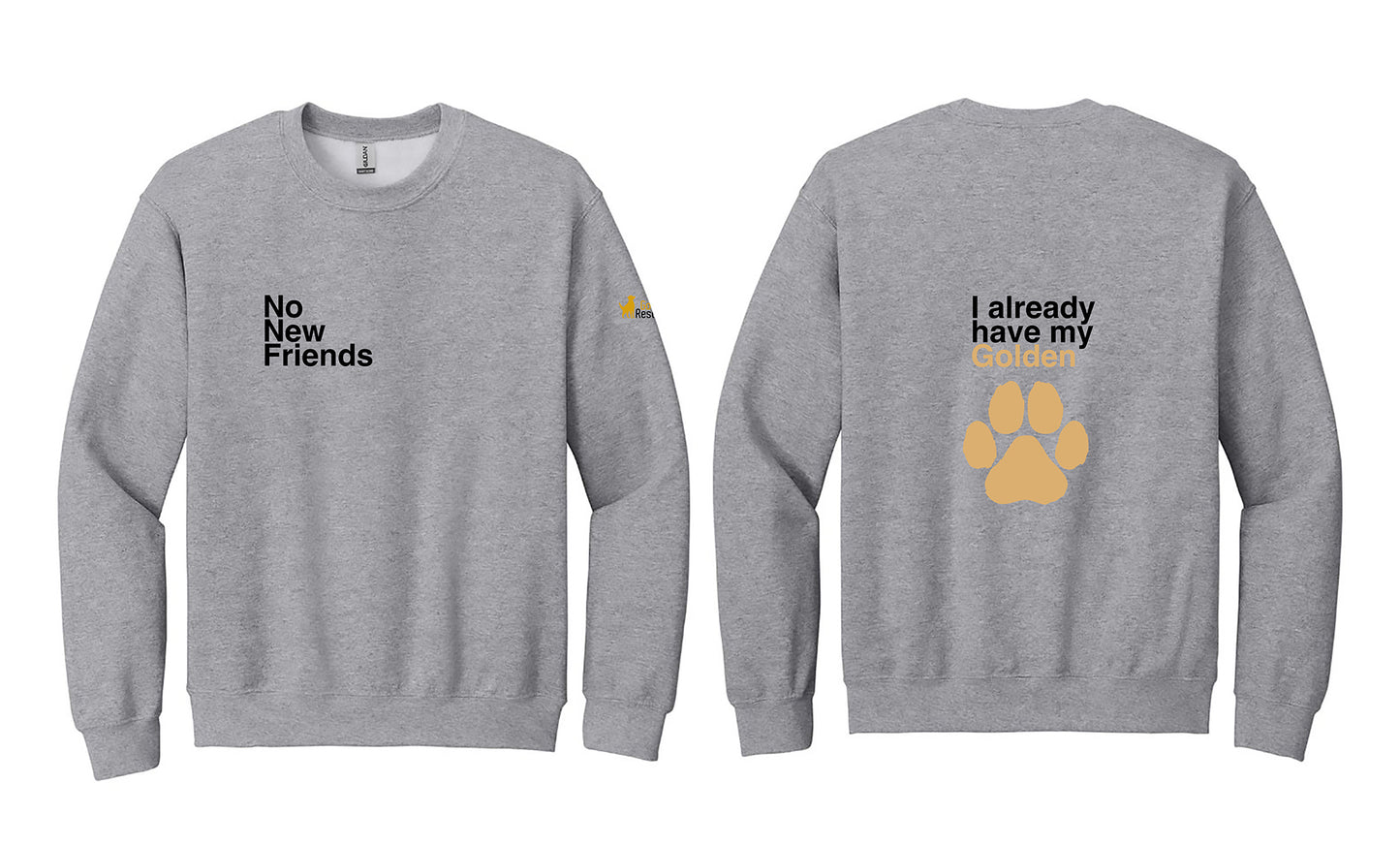 Sweatshirt - No New Friend
