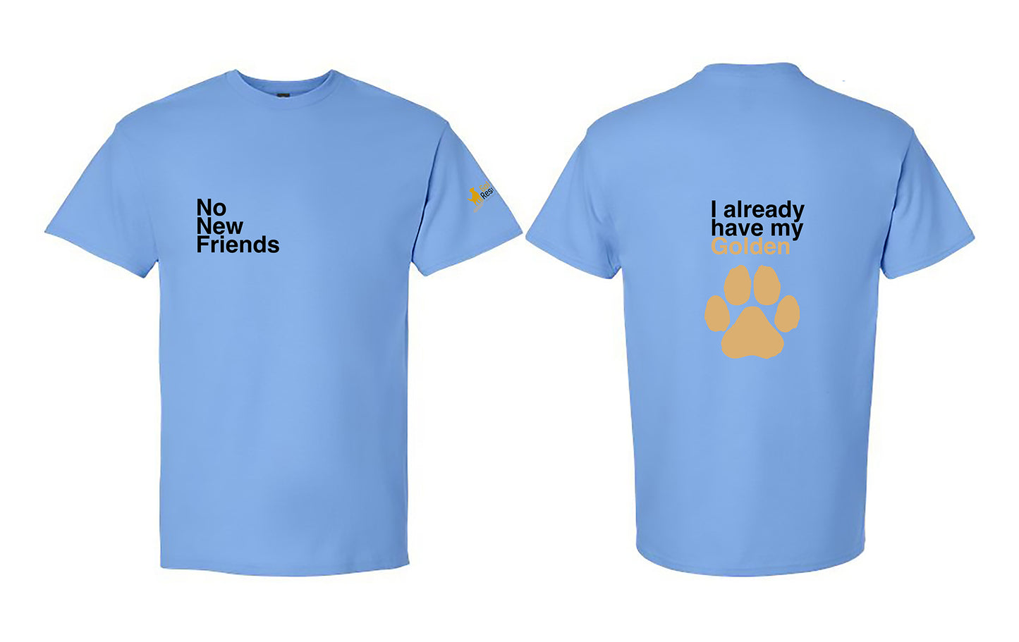 T-shirt - No New Friends