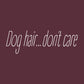 T-shirt - Dog Hair