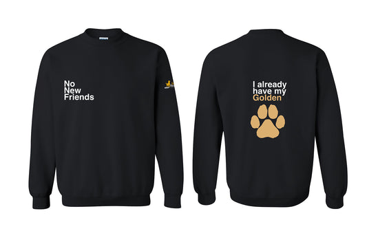 Sweatshirt - No New Friend