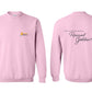 Sweatshirt - Life Is Better